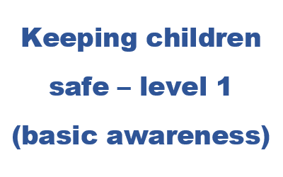 Keeping children safe - level 1