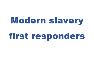 Modern slavery first responders