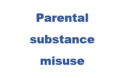 Parental substance misuse